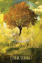 Seers in the Kingdom (Their Stories)