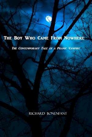 The Boy Who Came from Nowhere