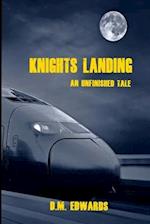Knights Landing - An Unfinished Tale