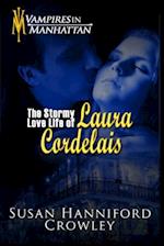 The Stormy Love Life of Laura Cordelais