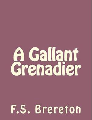 A Gallant Grenadier