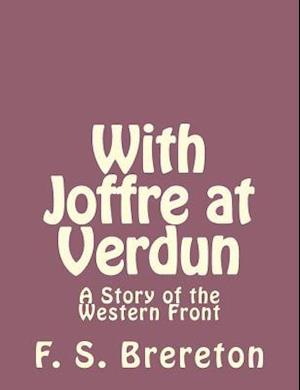 With Joffre at Verdun