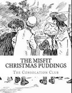 The Misfit Christmas Puddings