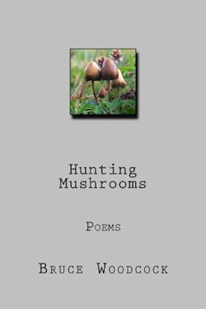 Hunting Mushrooms