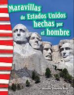 Maravillas de Estados Unidos Hechas Por El Hombre (America's Man-Made Landmarks) (Spanish Version) (Grade 3)