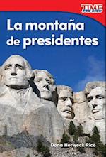La Montaña de Presidentes (Mountain of Presidents) (Spanish Version) (Foundations)