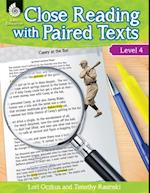 Close Reading with Paired Texts Level 4