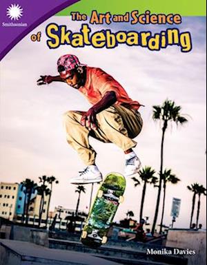 The Art and Science of Skateboarding (Grade 5)
