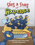 Sing a Song of Sixpence Big Book
