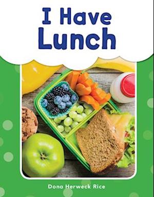 I Have Lunch (Grades Pre K-K)