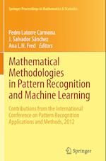 Mathematical Methodologies in Pattern Recognition and Machine Learning