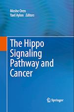 The Hippo Signaling Pathway and Cancer