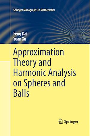 Approximation Theory and Harmonic Analysis on Spheres and Balls