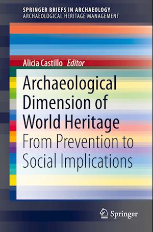 Archaeological Dimension of World Heritage