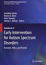 Handbook of Early Intervention for Autism Spectrum Disorders