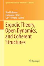 Ergodic Theory, Open Dynamics, and Coherent Structures