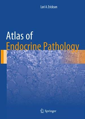 Atlas of Endocrine Pathology