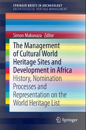 Management Of Cultural World Heritage Sites and Development In Africa