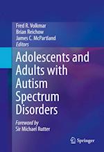 Adolescents and Adults with Autism Spectrum Disorders