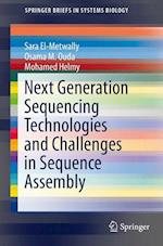 Next Generation Sequencing Technologies and Challenges in Sequence Assembly