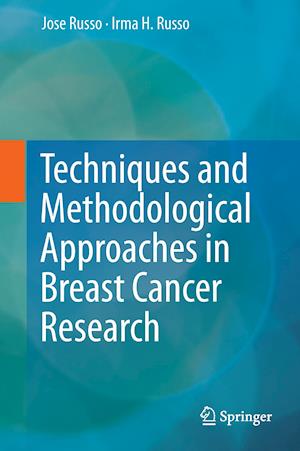 Techniques and Methodological Approaches in Breast Cancer Research