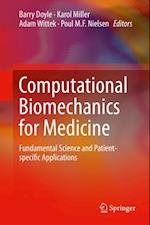 Computational Biomechanics for Medicine