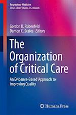 The Organization of Critical Care