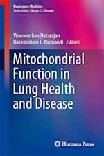 Mitochondrial Function in Lung Health and Disease