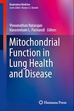 Mitochondrial Function in Lung Health and Disease