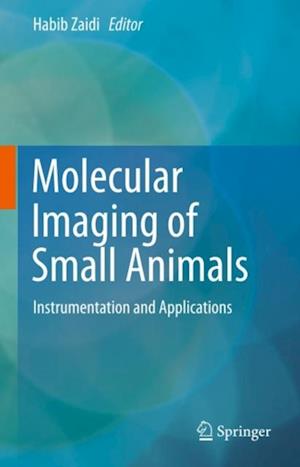 Molecular Imaging of Small Animals