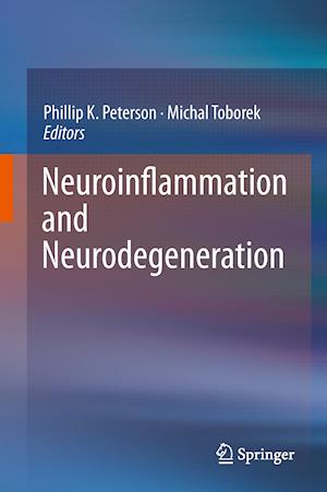 Neuroinflammation and Neurodegeneration