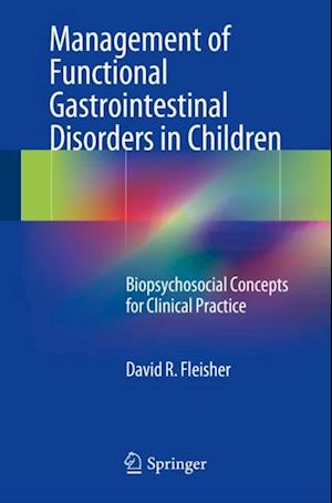 Management of Functional Gastrointestinal Disorders in Children