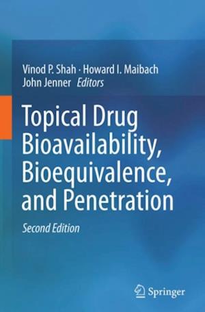 Topical Drug Bioavailability, Bioequivalence, and Penetration