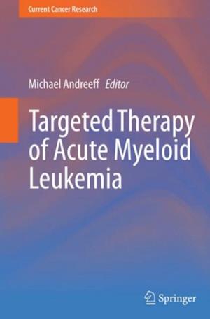 Targeted Therapy of Acute Myeloid Leukemia