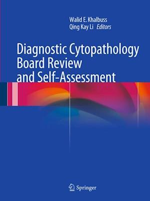 Diagnostic Cytopathology Board Review and Self-Assessment