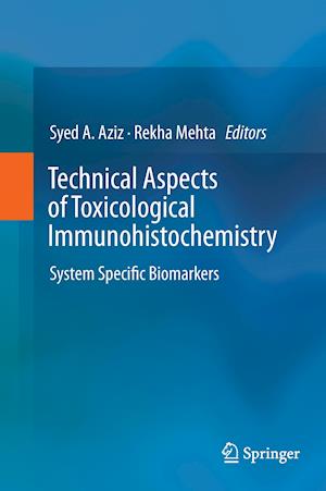 Technical Aspects of Toxicological Immunohistochemistry