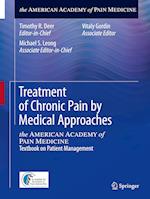 Treatment of Chronic Pain by Medical Approaches