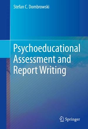 Psychoeducational Assessment and Report Writing