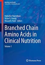 Branched Chain Amino Acids in Clinical Nutrition