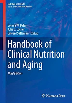 Handbook of Clinical Nutrition and Aging