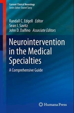 Neurointervention in the Medical Specialties