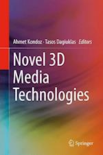 Novel 3D Media Technologies