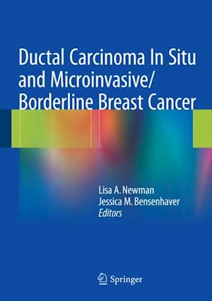 Ductal Carcinoma In Situ and Microinvasive/Borderline Breast Cancer