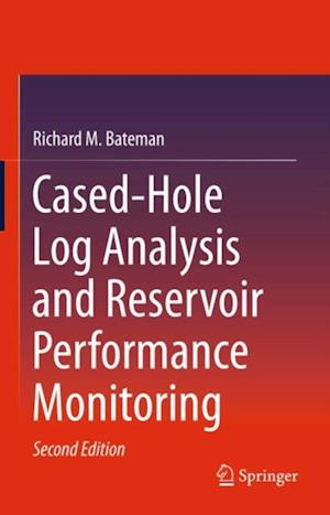 Cased-Hole Log Analysis and Reservoir Performance Monitoring