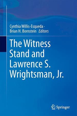 The Witness Stand and Lawrence S. Wrightsman, Jr.