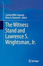 The Witness Stand and Lawrence S. Wrightsman, Jr.