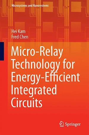 Micro-Relay Technology for Energy-Efficient Integrated Circuits