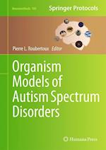 Organism Models of Autism Spectrum Disorders