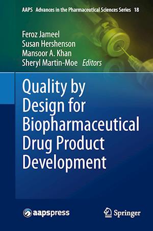 Quality by Design for Biopharmaceutical Drug Product Development