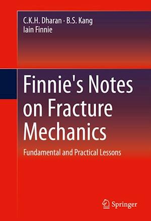 Finnie's Notes on Fracture Mechanics